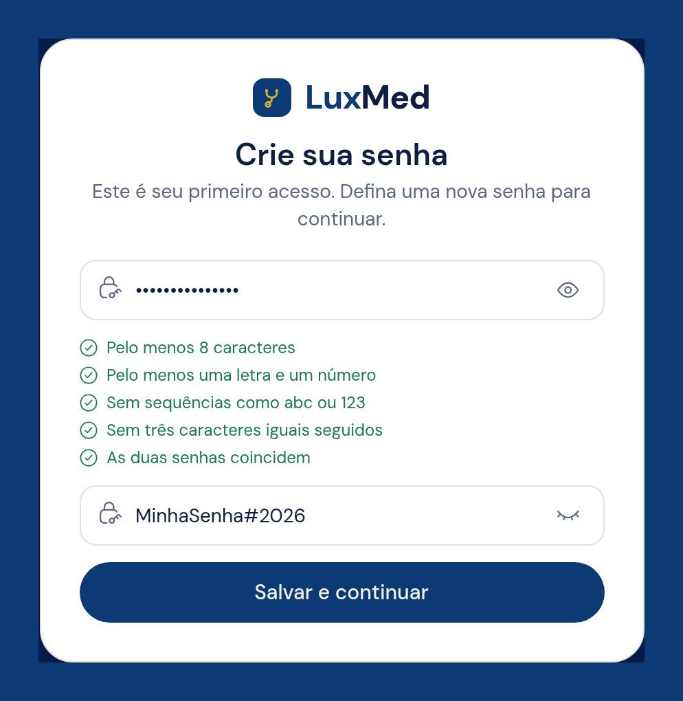 Tela de primeiro acesso com nova senha mascarada e confirmacao visivel